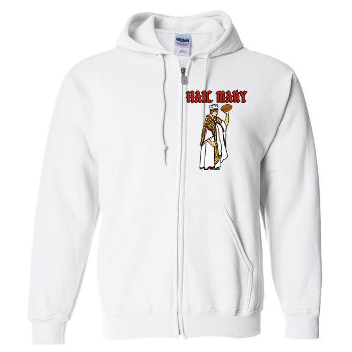 Hail Mary Football Full Zip Hoodie