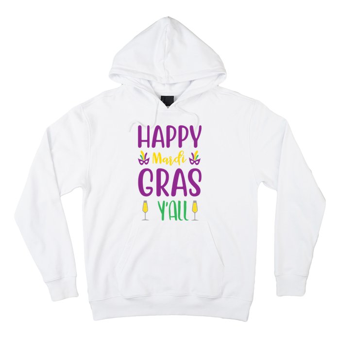 Happy Mardi Gras Ya'll Hoodie