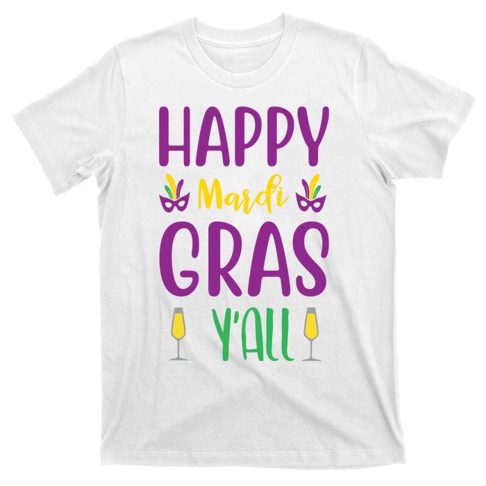 Happy Mardi Gras Ya'll T-Shirt