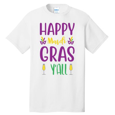 Happy Mardi Gras Ya'll Tall T-Shirt