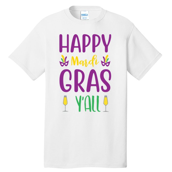 Happy Mardi Gras Ya'll Tall T-Shirt