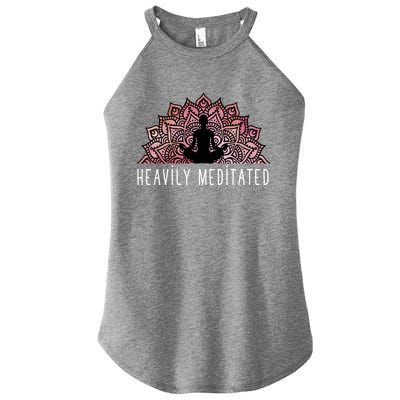 Heavily Meditated Gift Spiritual Daily Meditation Zen Gift Women’s Perfect Tri Rocker Tank