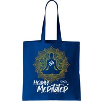 Heavily Meditated Gift Spiritual Yoga Meditation Great Gift Tote Bag