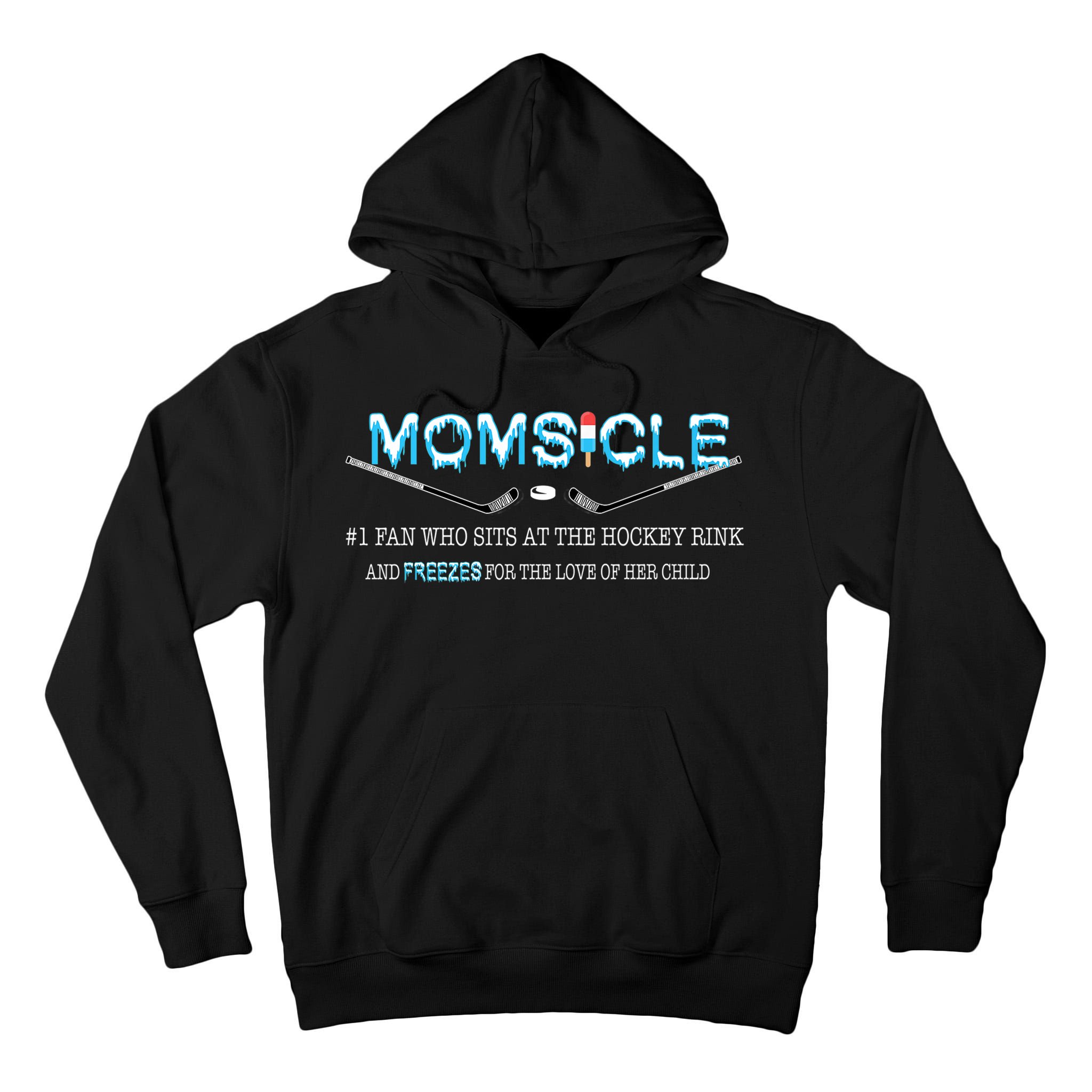 Hockey Mom Gifts For Women Mother's Day Momsicle Mom Funny Premium TShirt Tall Hoodie