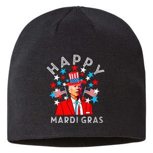 Happy Mardi Gras Joe Biden 4th Of July Memorial Independence  Sustainable Beanie