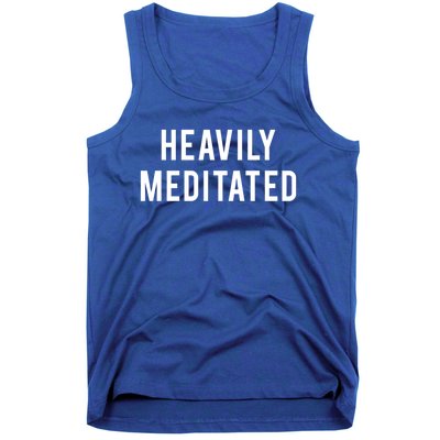 Heavily Meditated Gift Tank Top