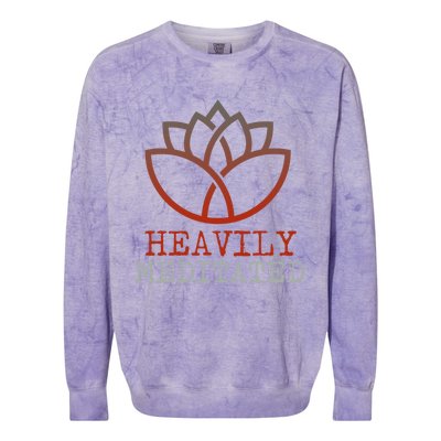 Heavily Meditated Gift Colorblast Crewneck Sweatshirt