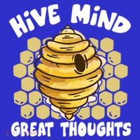 Hive Mind Great Thoughts Bee Hive Beekeeper Beekeeping Funny Funny Gift T-Shirt