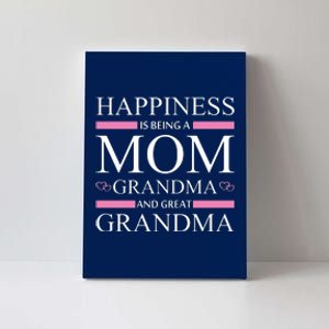 Happiness Mom Grandma Great Grandma Canvas