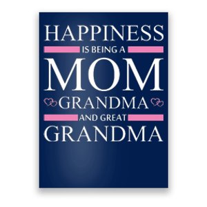 Happiness Mom Grandma Great Grandma Poster