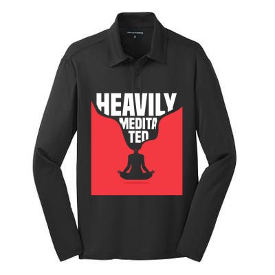 Heavily Meditated Gift Yoga Spiritual Meditation Gift Silk Touch Performance Long Sleeve Polo