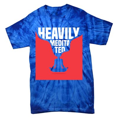 Heavily Meditated Gift Yoga Spiritual Meditation Gift Tie-Dye T-Shirt