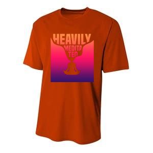 Heavily Meditated Great Gift Yoga Spiritual Meditation Great Gift Youth Performance Sprint T-Shirt