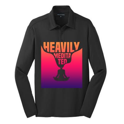 Heavily Meditated Great Gift Yoga Spiritual Meditation Great Gift Silk Touch Performance Long Sleeve Polo