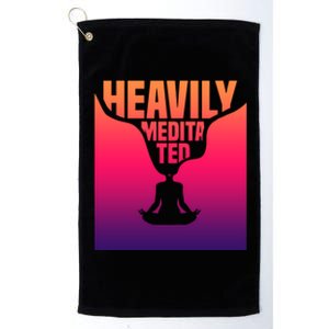 Heavily Meditated Great Gift Yoga Spiritual Meditation Great Gift Platinum Collection Golf Towel