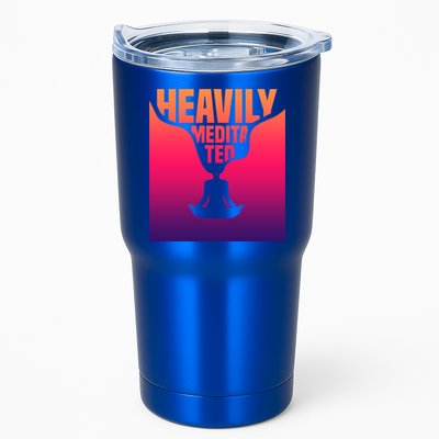 Heavily Meditated Great Gift Yoga Spiritual Meditation Great Gift Tumbler