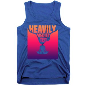 Heavily Meditated Great Gift Yoga Spiritual Meditation Great Gift Tank Top