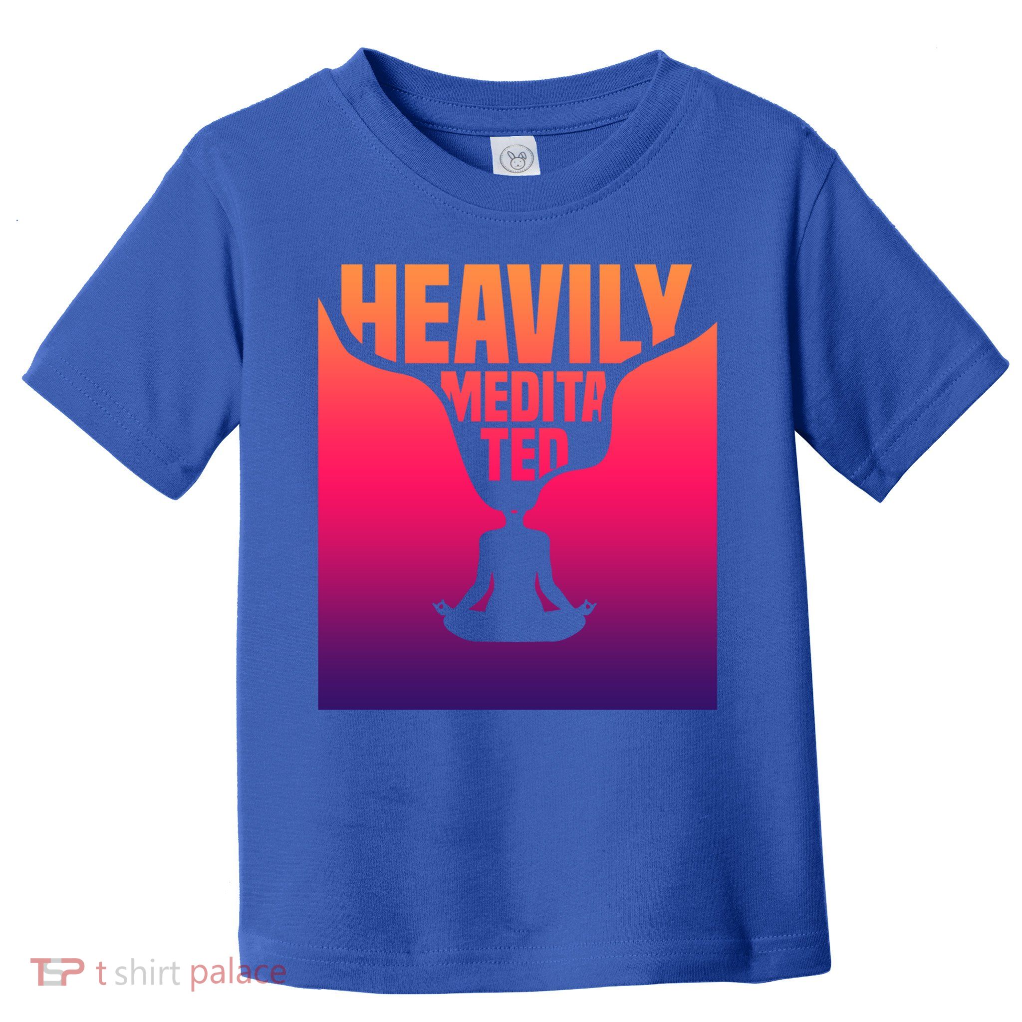 Heavily Meditated Great Gift Yoga Spiritual Meditation Great Gift Toddler T-Shirt