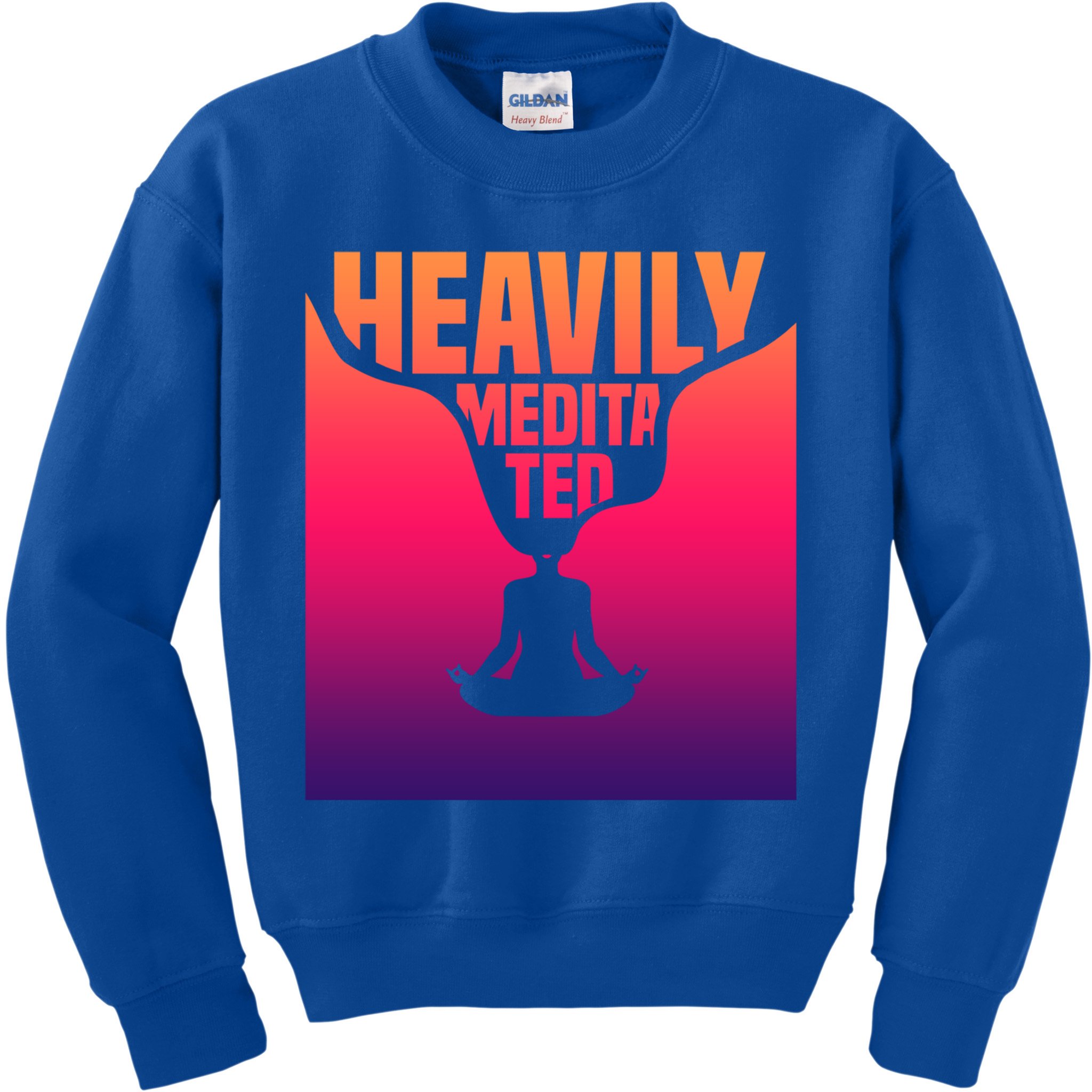 Heavily Meditated Great Gift Yoga Spiritual Meditation Great Gift Kids Sweatshirt