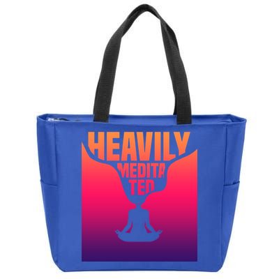 Heavily Meditated Great Gift Yoga Spiritual Meditation Great Gift Zip Tote Bag