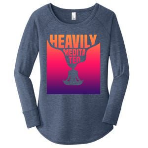 Heavily Meditated Great Gift Yoga Spiritual Meditation Great Gift Women's Perfect Tri Tunic Long Sleeve Shirt