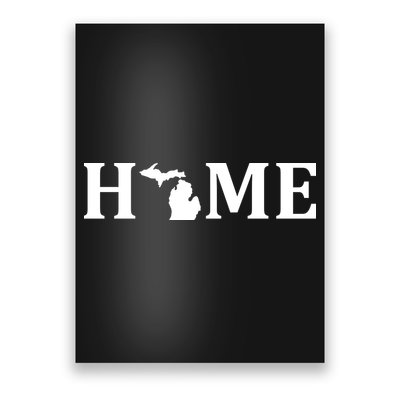 Home Michigan Great Lake State MI Est 1837 Home Poster