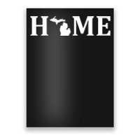 Home Michigan Great Lake State MI Est 1837 Home Poster