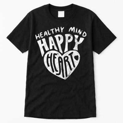 Healthy Mind Happy Heart Mental Health Tall T-Shirt