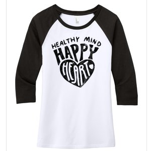 Healthy Mind Happy Heart Mental Health Women's Tri-Blend 3/4-Sleeve Raglan Shirt