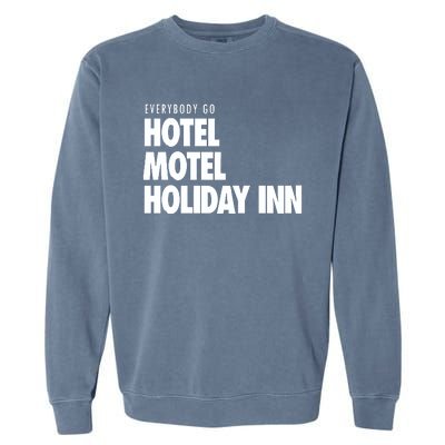 Hotel Motel Holiday Inn Garment-Dyed Sweatshirt