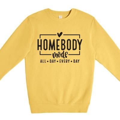 Homebody Mode Premium Crewneck Sweatshirt