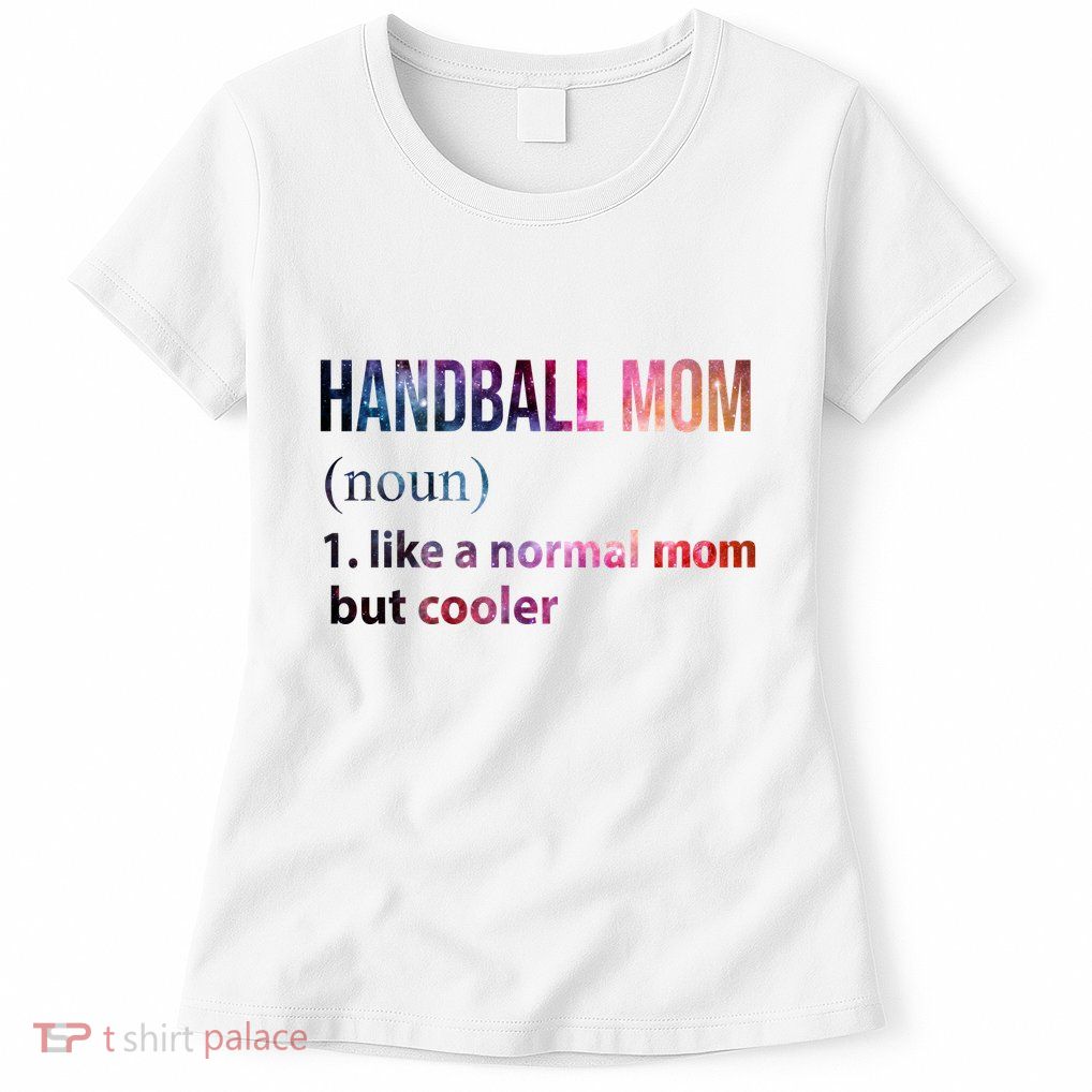 Handball Mom Womens T-Shirt