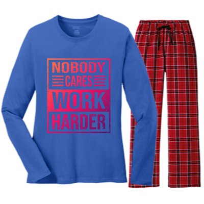 Hustler Motivation Hard Worker Nobody Cares Work Harder Cute Gift Women's Long Sleeve Flannel Pajama Set 