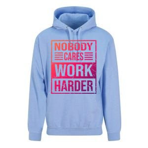 Hustler Motivation Hard Worker Nobody Cares Work Harder Cute Gift Unisex Surf Hoodie