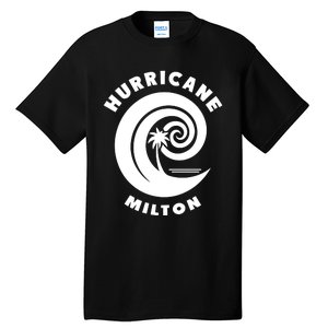 Hurricane Milton Hurricane Season 2024 Tall T-Shirt