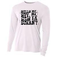 Hello Mf Hey Hi How Ya Durrn Cooling Performance Long Sleeve Crew