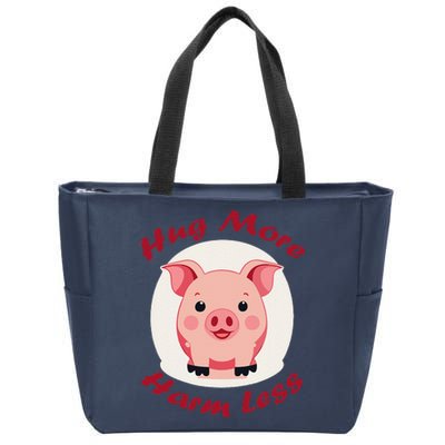 Hug More Harm Less Cute Pig Zip Tote Bag