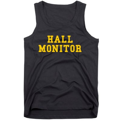 Hall Monitor Tank Top