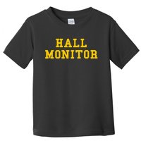 Hall Monitor Toddler T-Shirt