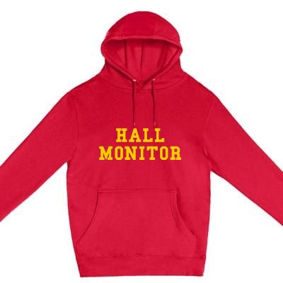 Hall Monitor Premium Pullover Hoodie