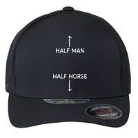 Half Man Half Horse Funny Flexfit Unipanel Trucker Cap