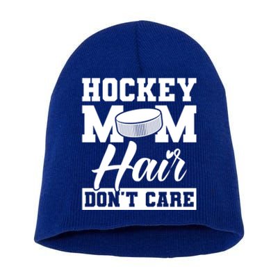 Hockey Mom Hair Dont Care Hockey Gift Short Acrylic Beanie