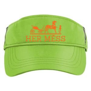 Her Mess Horse Carriage Funny Adult Drive Performance Visor