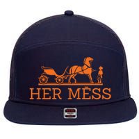 Her Mess Horse Carriage Funny 7 Panel Mesh Trucker Snapback Hat