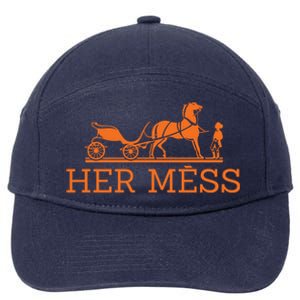 Her Mess Horse Carriage Funny 7-Panel Snapback Hat