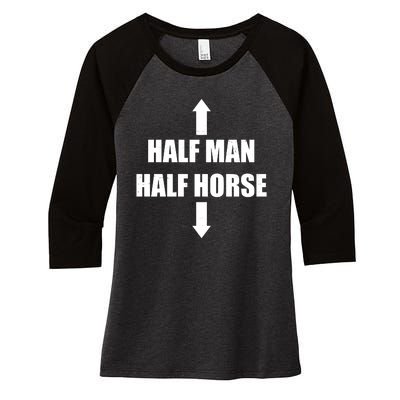 Half Man Half Horse Funny Women's Tri-Blend 3/4-Sleeve Raglan Shirt