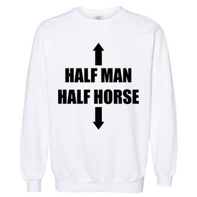 Half Man Half Horse Funny Garment-Dyed Sweatshirt