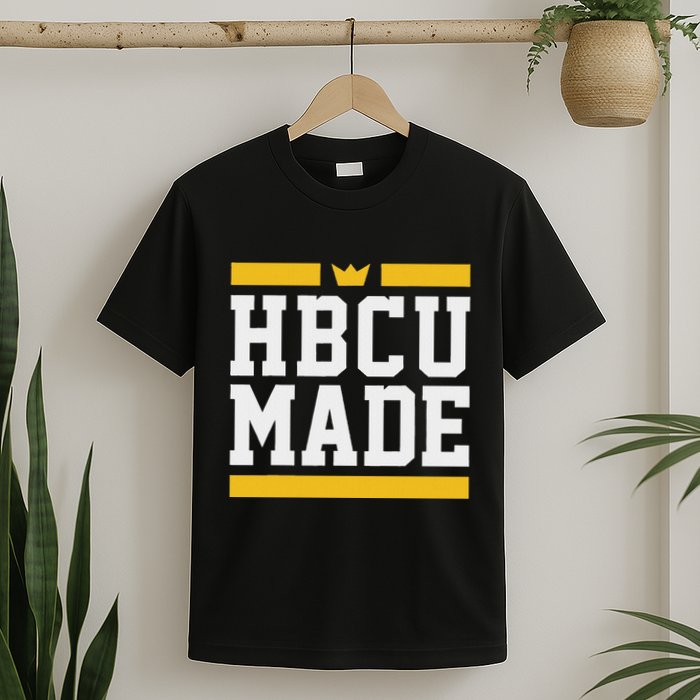 Hbcu Made Historically Black College And T-Shirt