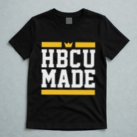 Hbcu Made Historically Black College And T-Shirt