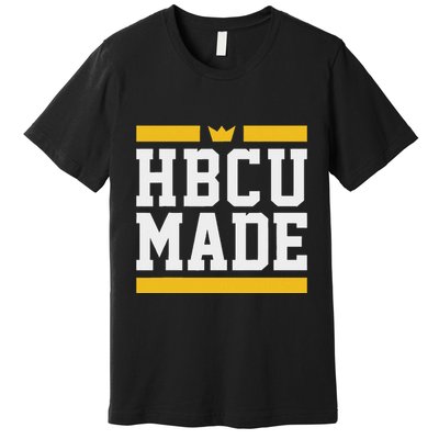 Hbcu Made Historically Black College And Premium T-Shirt